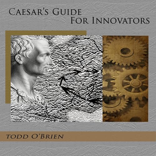 Cover of Caesar's Guide for Innovators