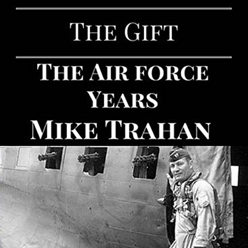 Cover of The Gift: The Air Force Years