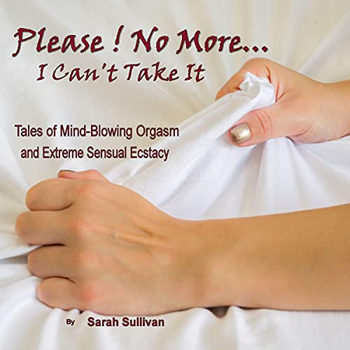 Cover of Please! No More... I Can't Take It