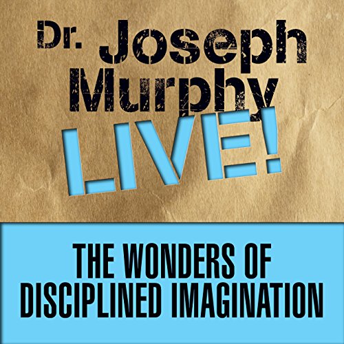 Cover of The Wonders of Disciplined Imagination