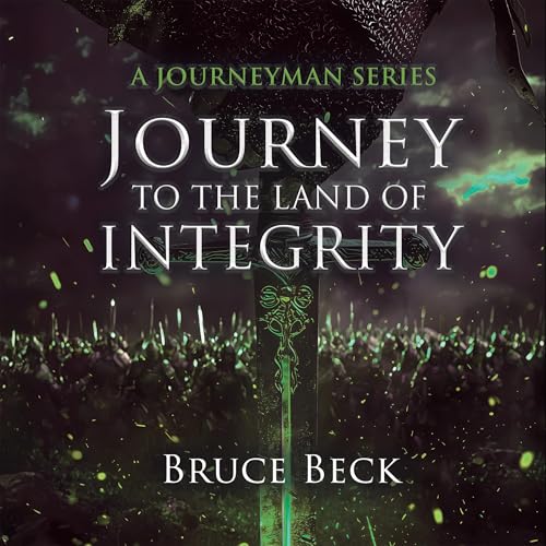 Cover of Journey to the Land of Integrity