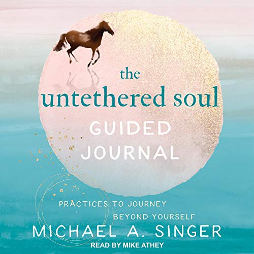 Cover of The Untethered Soul Guided Journal