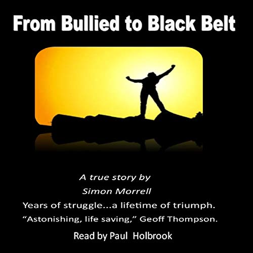 Cover of From Bullied to Black Belt