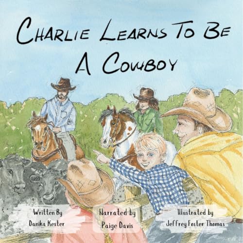 Cover of Charlie Learns to Be a Cowboy