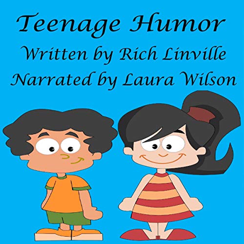 Cover of Teenage Humor: How to Tell Jokes for Teenagers