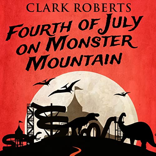 Cover of Fourth of July on Monster Mountain