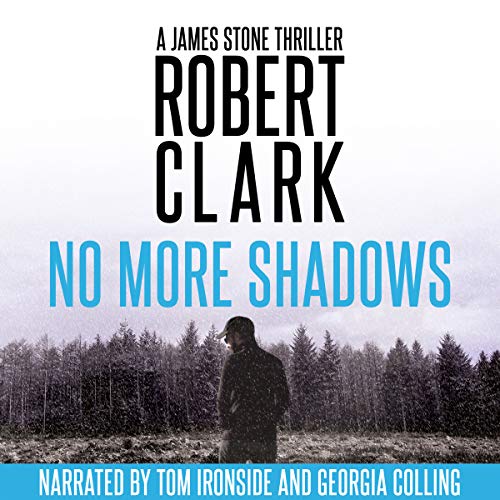 Cover of No More Shadows: A James Stone Thriller