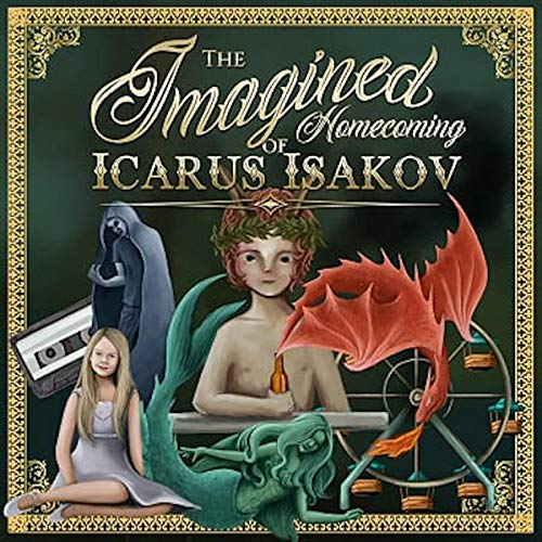 Cover of The Imagined Homecoming of Icarus Isakov