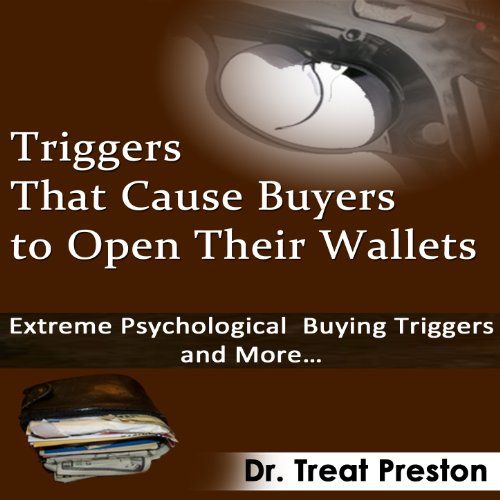 Cover of Triggers That Cause Buyers to Open Their Wallets