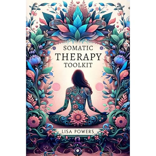 Cover of Somatic Therapy Toolkit