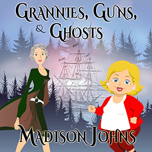 Cover of Grannies, Guns and Ghosts