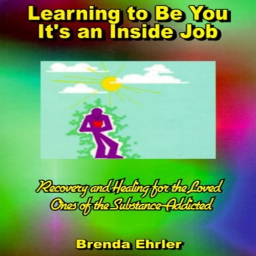 Cover of Learning to Be You, It's an Inside Job