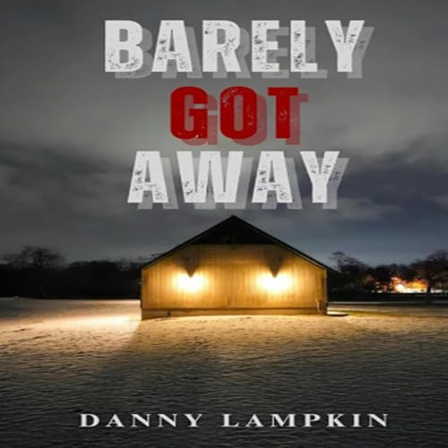 Cover of Barely Got Away