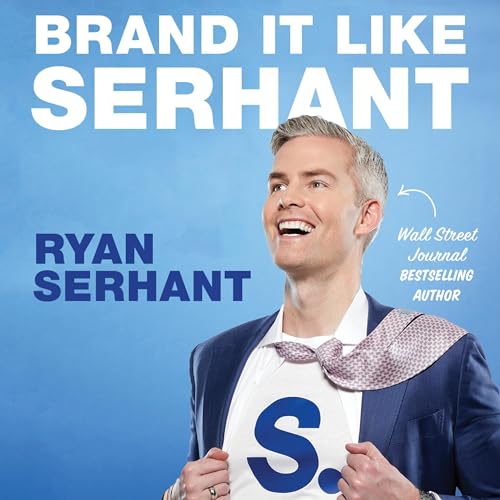 Cover of Brand It Like Serhant