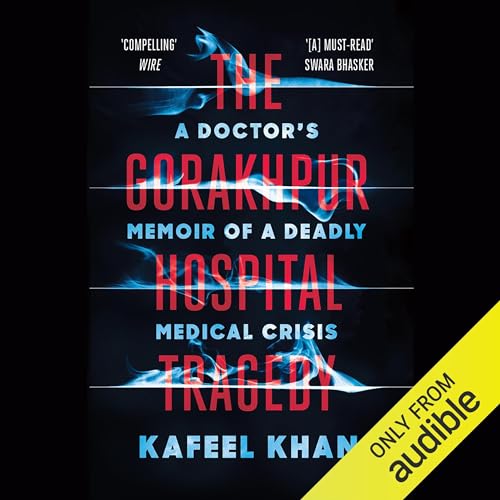 Cover of The Gorakhpur Hospital Tragedy