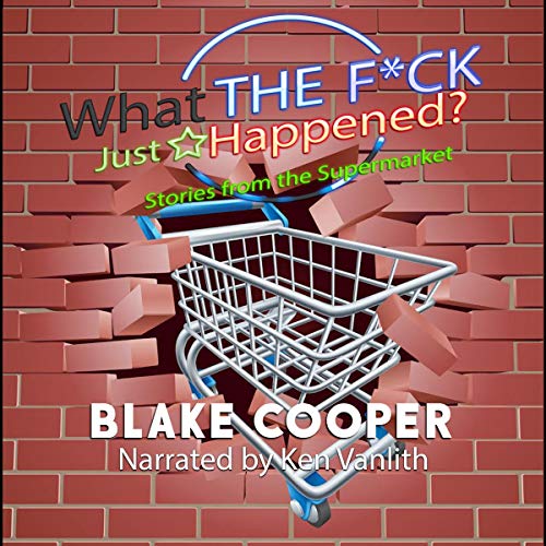Cover of What the F*ck Just Happened?