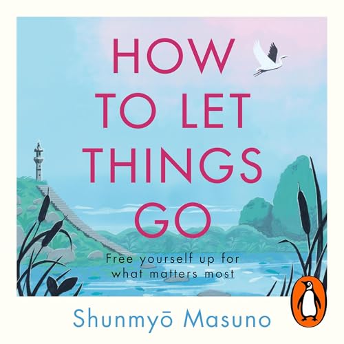 Cover of How to Let Things Go