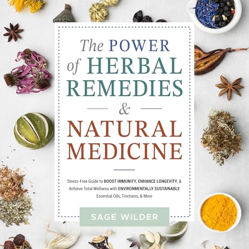 Cover of The Power of Herbal Remedies & Natural Medicine