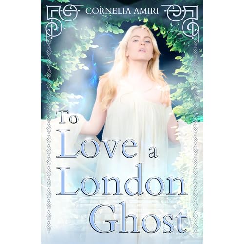 Cover of To Love A London Ghost