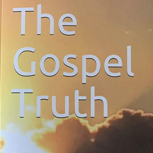 Cover of The Gospel Truth