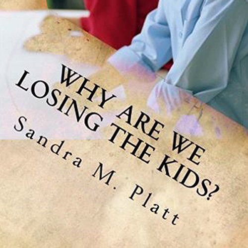 Cover of Why Are We Losing the Kids?
