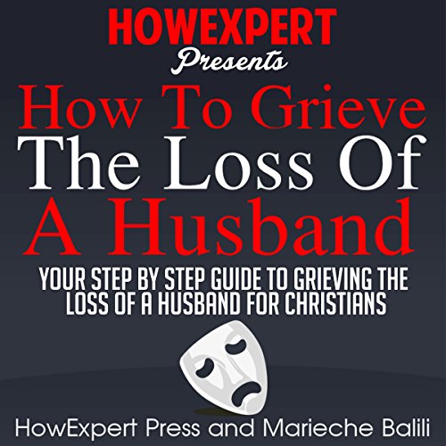 Cover of How to Grieve the Loss of a Husband
