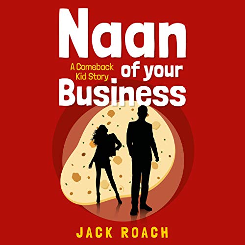 Cover of Naan of Your Business