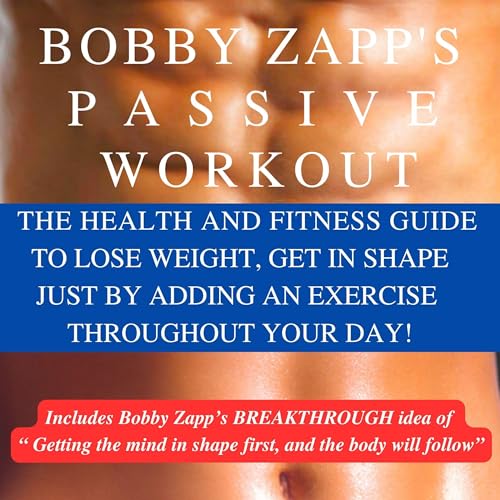 Cover of Bobby Zapp's Passive Workout