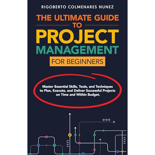 Cover of The ultimate guide to project management for beginners