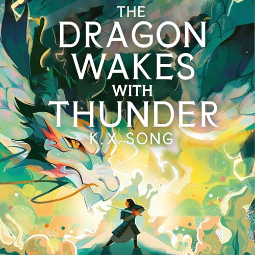 Cover of The Dragon Wakes With Thunder