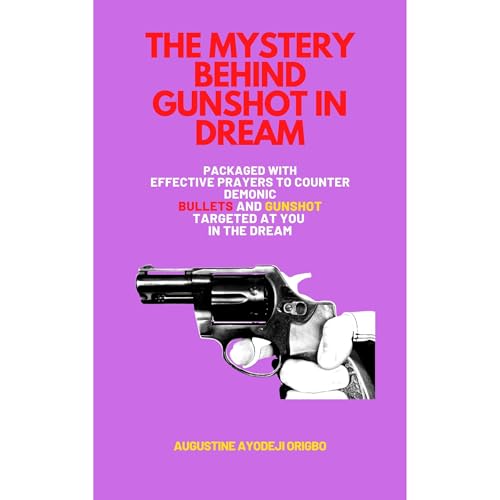 Cover of Mystery Behind Gunshot In The Dream