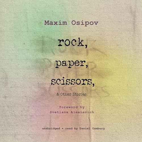 Cover of Rock, Paper, Scissors and Other Stories