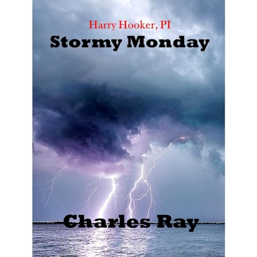 Cover of Harry Hooker, P.I.: Stormy Monday