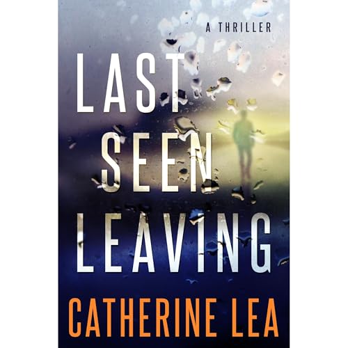 Cover of Last Seen Leaving