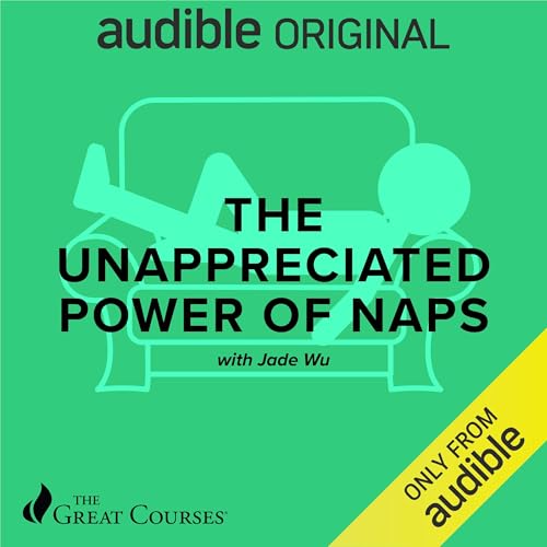 Cover of The Unappreciated Power of Naps