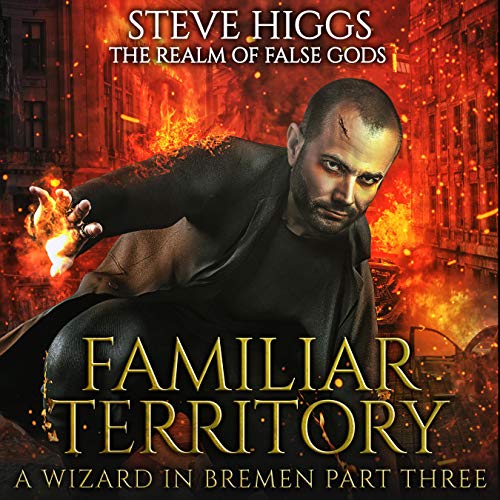 Cover of Familiar Territory: A Wizard in Bremen: Part 3