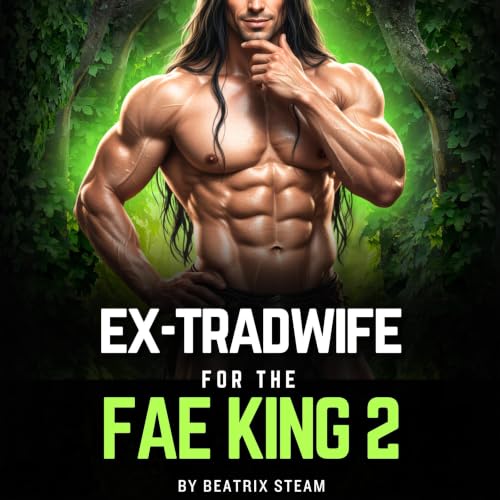 Cover of Ex-Tradwife for the Fae King, 2
