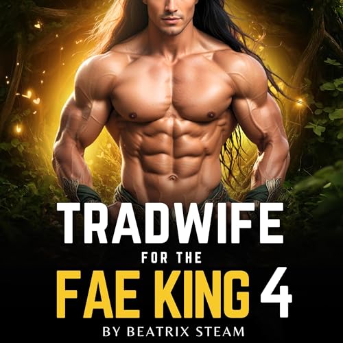 Cover of Tradwife for the Fae King 4
