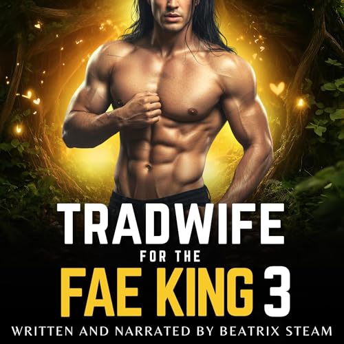 Cover of Tradwife for the Fae King 3