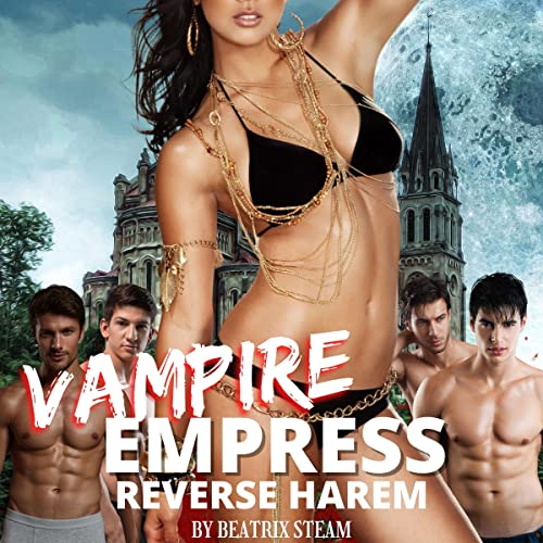 Cover of Vampire Empress Reverse Harem