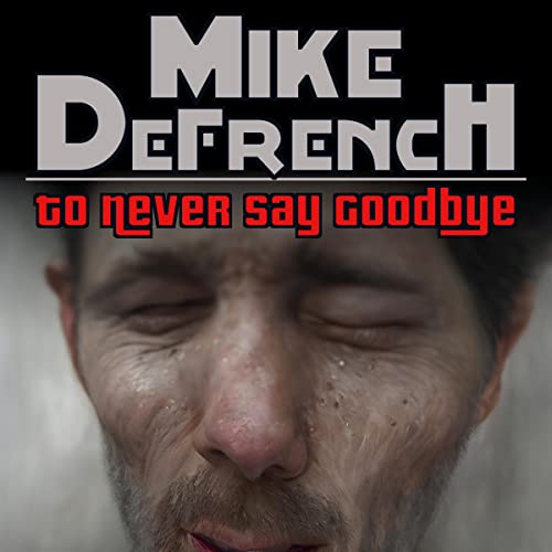 Cover of To Never Say Goodbye