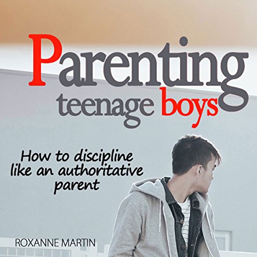 Cover of Parenting Teenage Boys