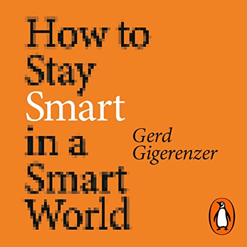 Cover of How to Stay Smart in a Smart World