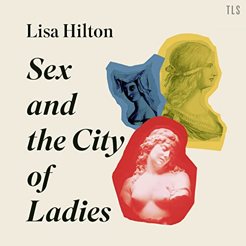 Cover of Sex and the City of Ladies