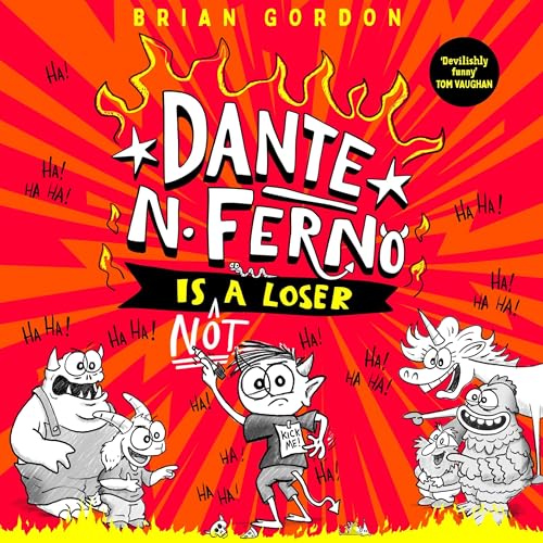 Cover of Dante N. Ferno Is NOT a Loser