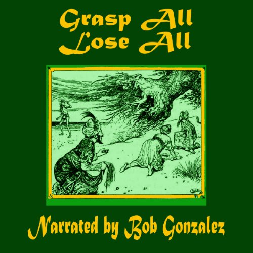 Cover of Grasp All, Lose All