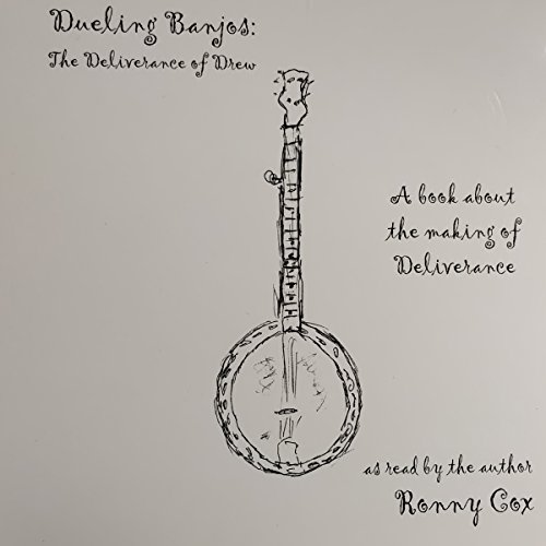 Cover of Dueling Banjos: The Deliverance of Drew