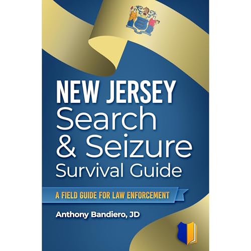 Cover of New Jersey Search & Seizure Survival Guide