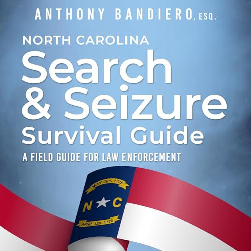 Cover of North Carolina Search & Seizure Survival Guide