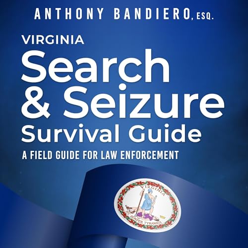 Cover of Virginia Search & Seizure Survival Guide
